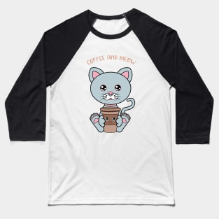 All I Need is Coffee and cats, coffe and cats Baseball T-Shirt